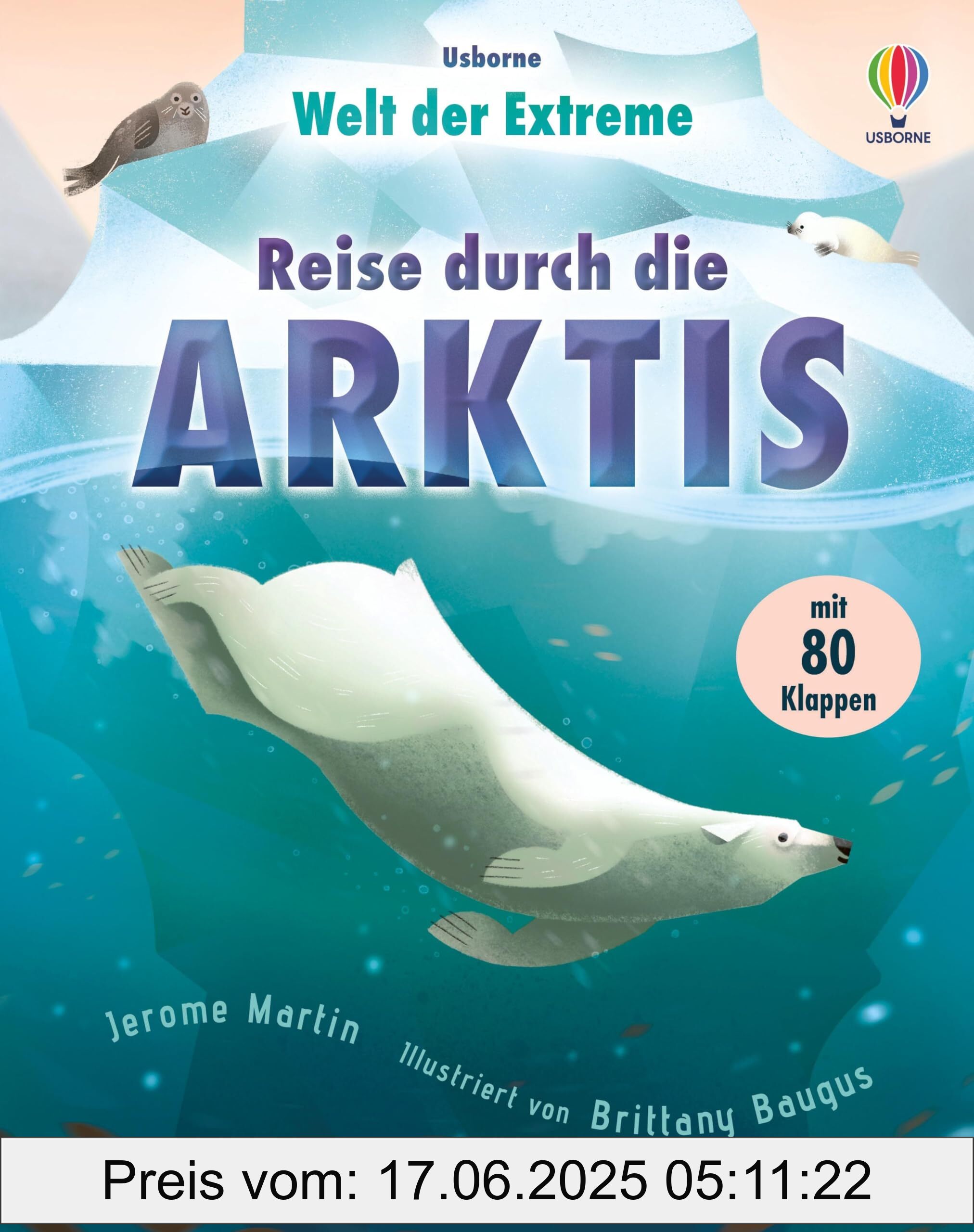Binding : hardcover, Edition : 1., Label : Welt der Extreme : Reise durch die Arktis : unter 80 Klappen die Geheimnisse der Nordpol-Region entdecken – ab 7 Jahren, medium : hardcover, numberOfPages : 16, publicationDate : 2024-11-14, releaseDate : 2024-11-14, languages : german, ISBN : 1035702401