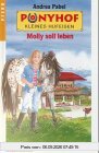 Ponyhof Kleines Hufeisen, Bd.11, Molly soll leben