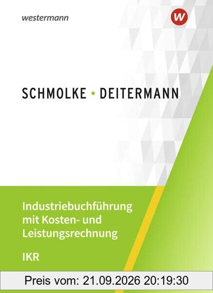 Industriebuchführung mit Kosten- und Leistungsrechnung - IKR: Schülerband