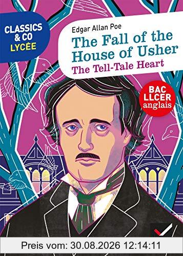 The fall of the House of Usher. The tell-tale heart : bac LLCER anglais