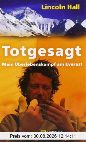 Totgesagt: Mein Überlebenskampf am Everest