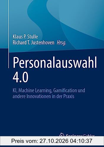 Personalauswahl 4.0: KI, Machine Learning, Gamification und andere Innovationen in der Praxis