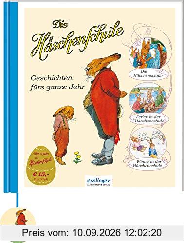 Geschichten fürs ganze Jahr: | Der große Sammelband mit Lesebändchen (Die Häschenschule)