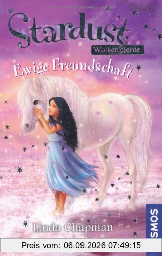 Stardust-Wolkenpferde, 4, Ewige Freundschaft