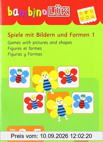 bambinoLÜK: Spiele mit Bildern und Formen: 3-5 Jahre (bambinoLÜK-System, Band 10)
