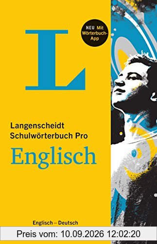 Langenscheidt Schulwörterbuch Pro Englisch - Buch und App: Englisch-Deutsch / Deutsch-Englisch (Langenscheidt Schulwörterbücher Pro)