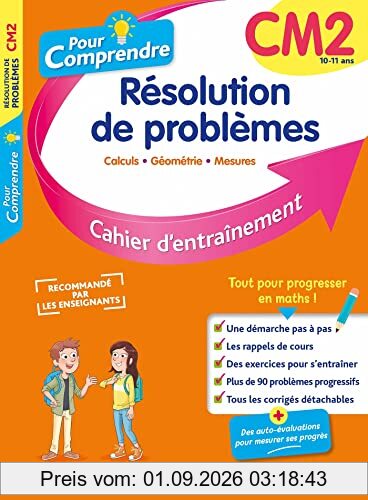 Pour comprendre, résolution de problèmes CM2, 10-11 ans : calculs, géométrie, mesures : cahier d'entraînement