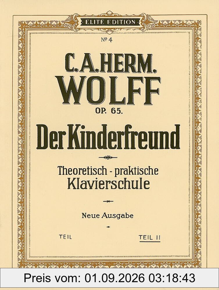 Der Kinderfreund: Theoretisch-praktische Klavierschule. Band 2. op. 65. Klavier.