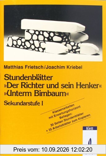 Stundenblätter 'Der Richter und sein Henker / Unterm Birnbaum'. Klassenarbeiten mit Erwartungshorizont