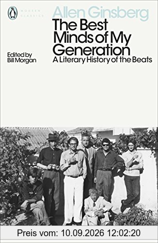 The Best Minds of My Generation: A Literary History of the Beats (Penguin Modern Classics)