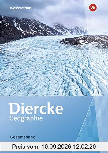 Diercke Geographie SII - Ausgabe 2020 Baden-Württemberg: Schülerband Kursstufe - Gesamtband: Sekundarstufe 2 - Ausgabe 2020 (Diercke Geographie SII: Ausgabe 2020 für Baden-Württemberg)