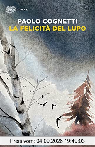 La felicità del lupo