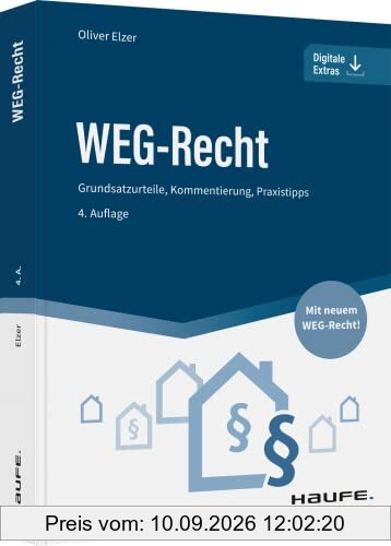 WEG-Recht: Grundsatzurteile, Kommentierung, Praxistipps (Haufe Fachbuch)