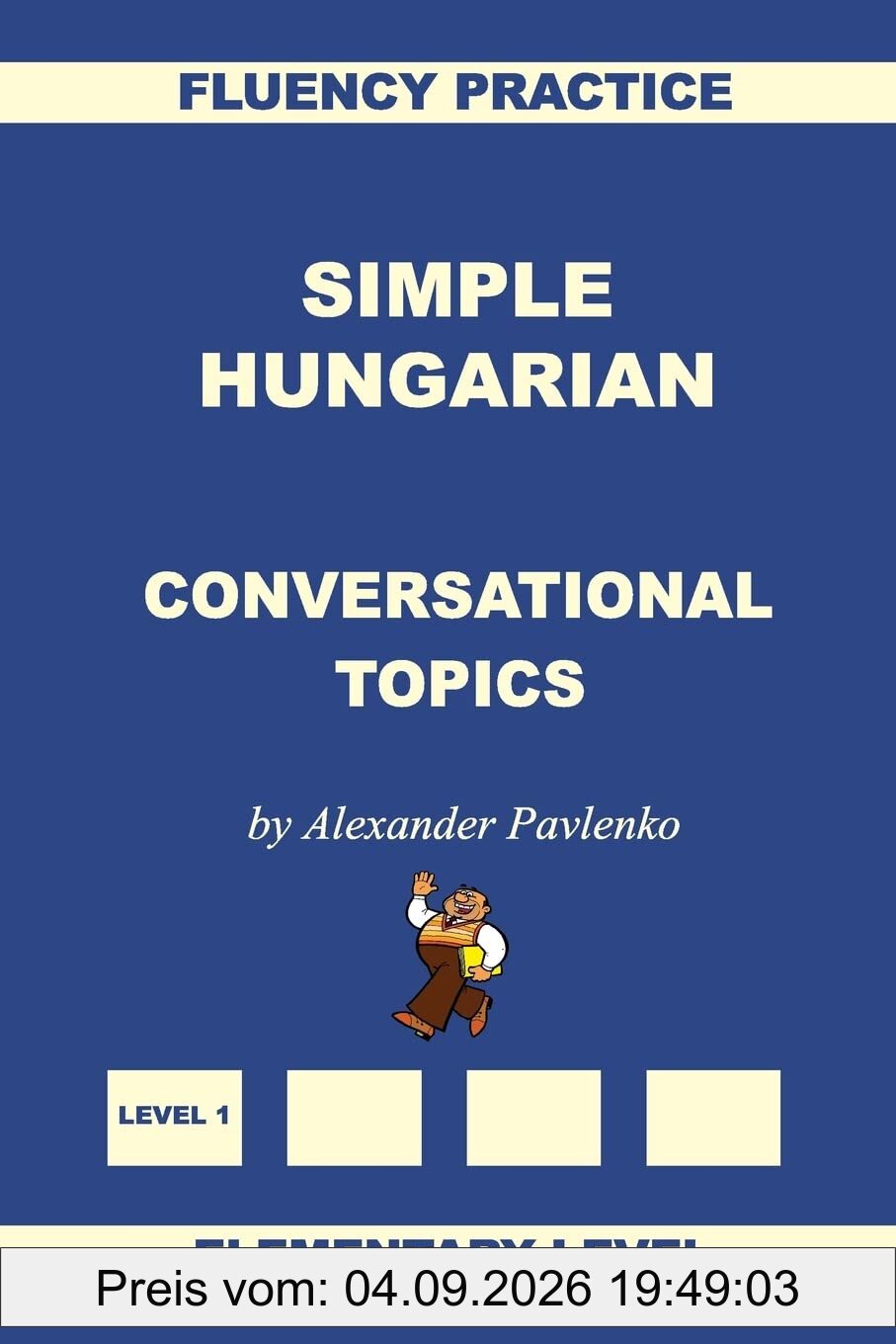 Simple Hungarian, Conversational Topics, Elementary Level