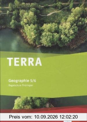 TERRA Geographie für Thüringen. Schülerbuch. Ausgabe für Regelschulen (Neubearbeitung): Klasse 5/6