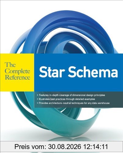 Star Schema - The Complete Reference