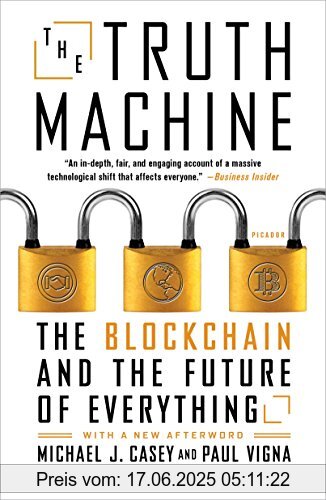 Brand : Picador USA, Binding : Taschenbuch, Edition : Reprint, Label : PICADOR, Publisher : PICADOR, NumberOfItems : 1, PackageQuantity : 1, medium : Taschenbuch, numberOfPages : 336, publicationDate : 2019-03-05, releaseDate : 2019-03-05, authors : Paul Vigna, ISBN : 1250304172