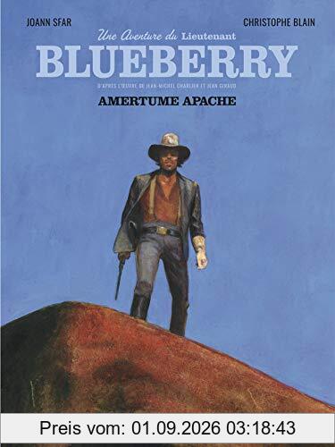 Une aventure du Lieutenant Blueberry. Vol. 1. Amertume apache
