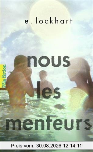 Nous les menteurs