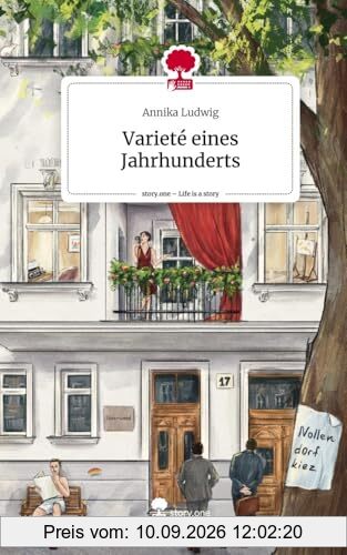 Varieté eines Jahrhunderts. Life is a Story - story.one