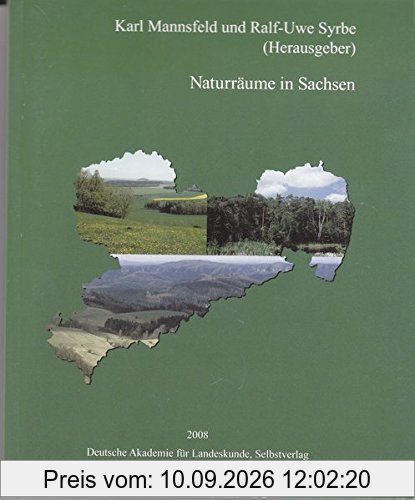 Naturräume in Sachsen (Forschungen zur deutschen Landeskunde)