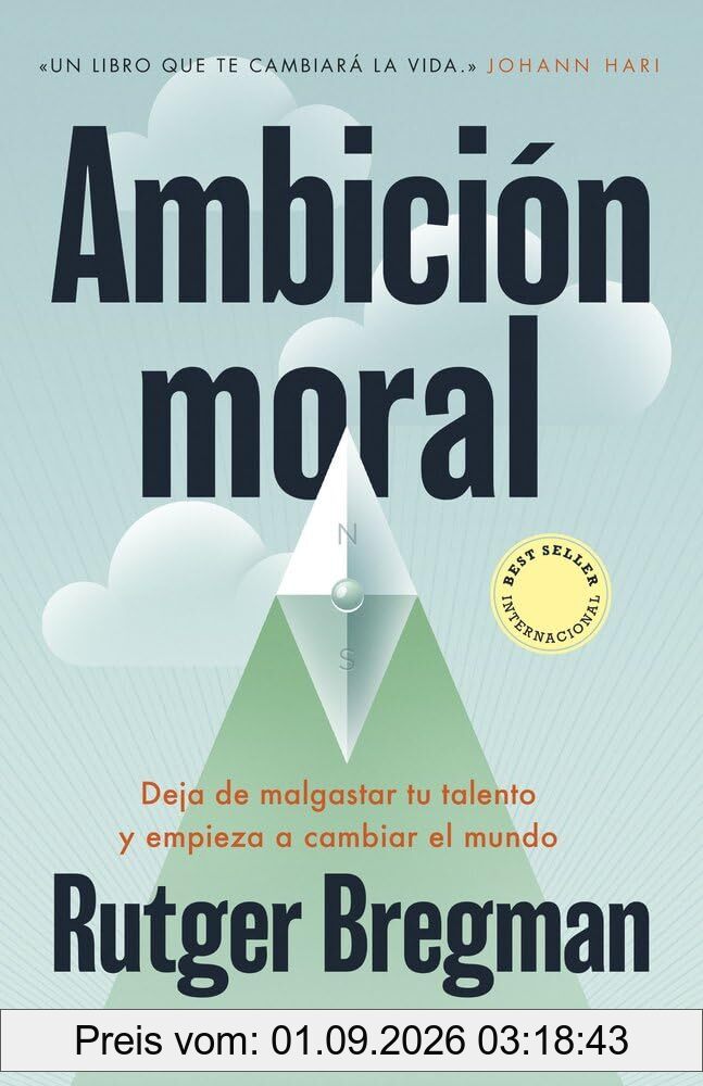 Ambición moral: Deja de malgastar tu talento y empieza a cambiar el mundo (PENINSULA)