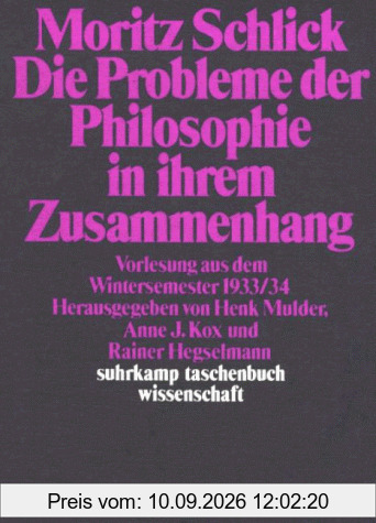 Die Probleme der Philosophie in ihrem Zusammenhang. Vorlesung aus dem Wintersemester 1933/34.