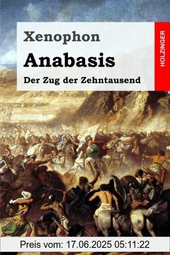 Brand : Createspace Independent Publishing Platform, Binding : Taschenbuch, Label : CreateSpace Independent Publishing Platform, Publisher : CreateSpace Independent Publishing Platform, medium : Taschenbuch, numberOfPages : 202, publicationDate : 2016-10-24, authors : Xenophon, translators : Max Oberbreyer, ISBN : 1539703541