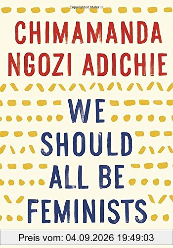 We Should All Be Feminists