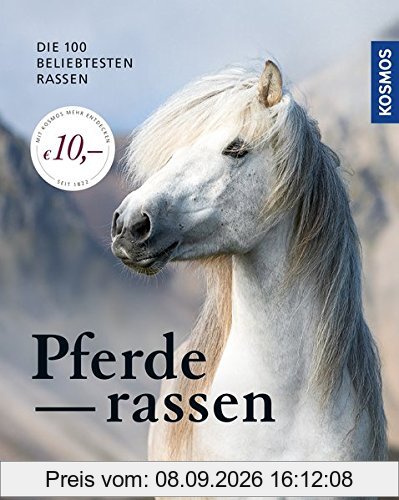 Pferderassen: Die 100 beliebtesten Rassen