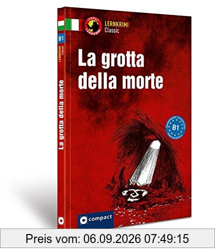 La grotta della morte: Lernkrimi Classic Italienisch B1