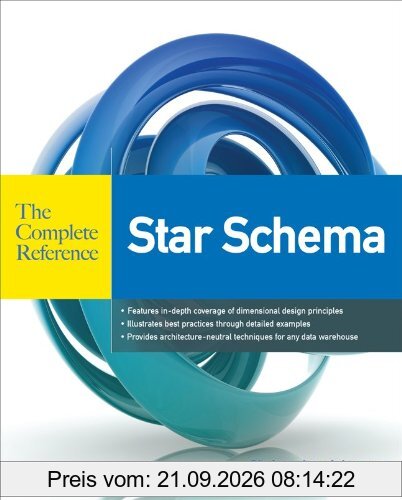 Star Schema - The Complete Reference