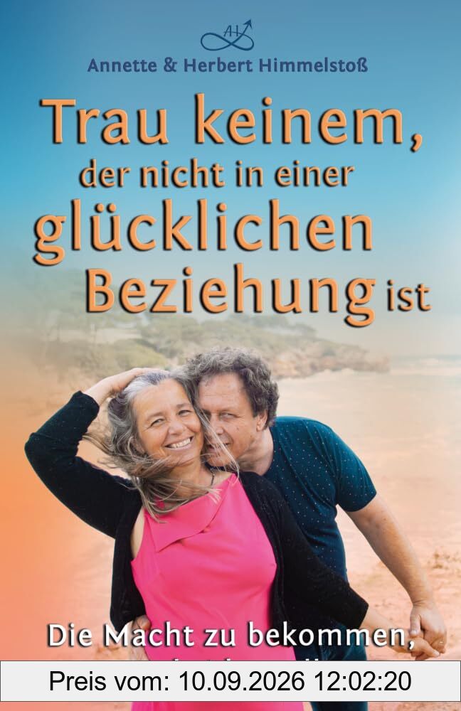 Trau keinem, der nicht in einer glücklichen Beziehung ist: Die Macht zu bekommen, was beide wollen.