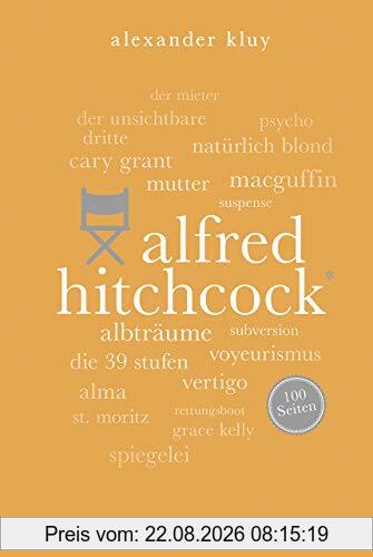 Alexander Kluy Alfred Hitchcock. 100 Seiten (Reclam 100 Seiten)
