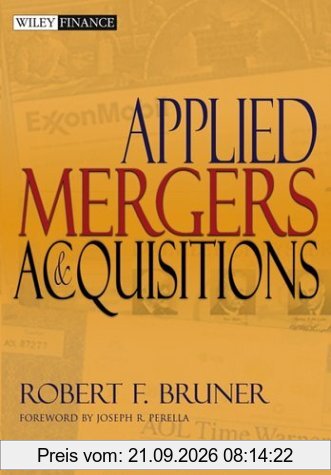 Applied Mergers and Acquisitions (Wiley Finance)