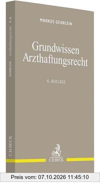 Grundwissen Arzthaftungsrecht