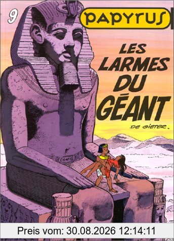 Papyrus. Vol. 9. Les larmes du géant