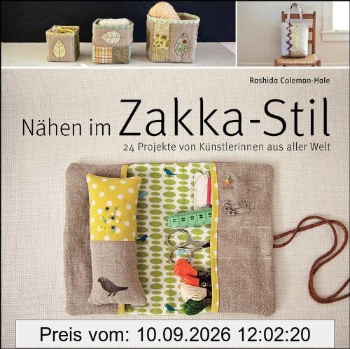 Nähen im Zakka-Stil: 24 Projekte von Künstlerinnen aus aller Welt