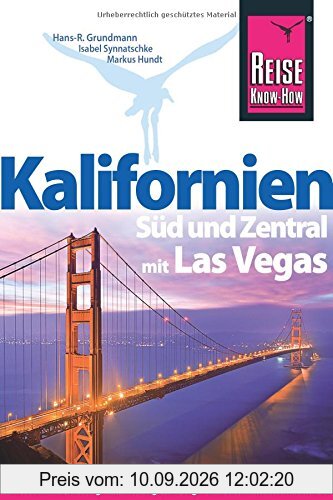 Reise Know-How Reiseführer Kalifornien Süd und Zentral mit Las Vegas