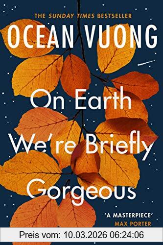 Ocean Vuong On Earth We're Briefly Gorgeous