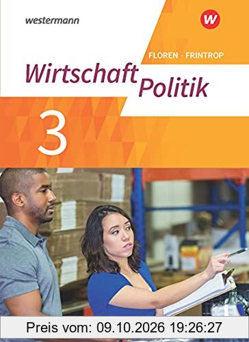 Wirtschaft - Politik / Wirtschaft - Politik - Arbeitsbücher für Gymnasien (G9) in Nordrhein-Westfalen - Neubearbeitung: Arbeitsbücher für …