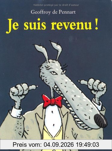 Je suis revenu !