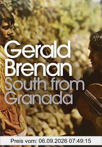 South From Granada (Penguin Modern Classics)