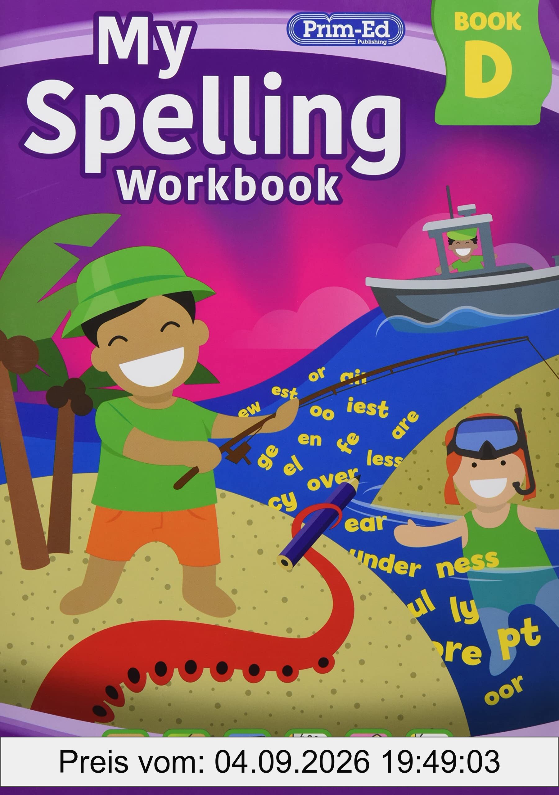 My Spelling Workbook Book D