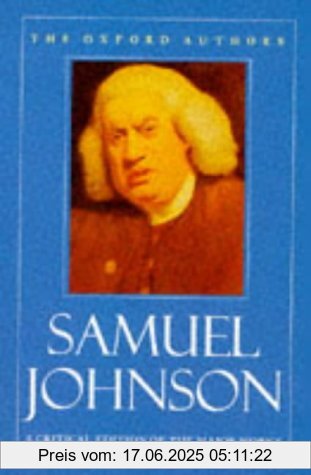 Binding : Taschenbuch, Edition : Reprint, Label : Oxford Paperbacks, Publisher : Oxford Paperbacks, NumberOfItems : 1, medium : Taschenbuch, numberOfPages : 840, publicationDate : 1984-06-01, authors : Samuel Johnson, ISBN : 0192813404