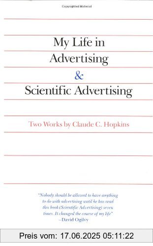 Binding : Taschenbuch, Edition : Reprint, Label : Mcgraw-Hill Professional, Publisher : Mcgraw-Hill Professional, NumberOfItems : 1, medium : Taschenbuch, numberOfPages : 336, publicationDate : 1966-01-01, authors : Hopkins, Claude C., Claude Hopkins, languages : english, ISBN : 0844231010