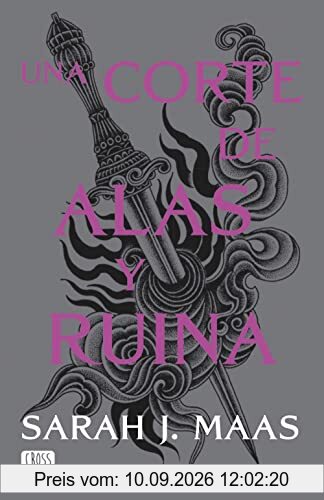 Una corte de alas y ruina. Nueva presentación: Una corte de rosas y espinas 3 (Ficción)