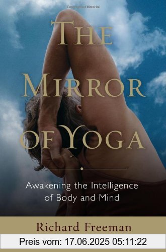 Binding : Taschenbuch, Edition : Reprint, Label : Shambhala, Publisher : Shambhala, NumberOfItems : 1, PackageQuantity : 1, medium : Taschenbuch, numberOfPages : 256, publicationDate : 2012-03-13, releaseDate : 2012-03-13, authors : Richard Freeman, languages : english, ISBN : 1590309448