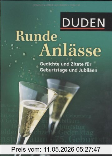 Sylvia Schmitt-Ackermann Duden - Runde Anlässe, Gedichte Und Zitate Für Geburtstage Und Jubiläen