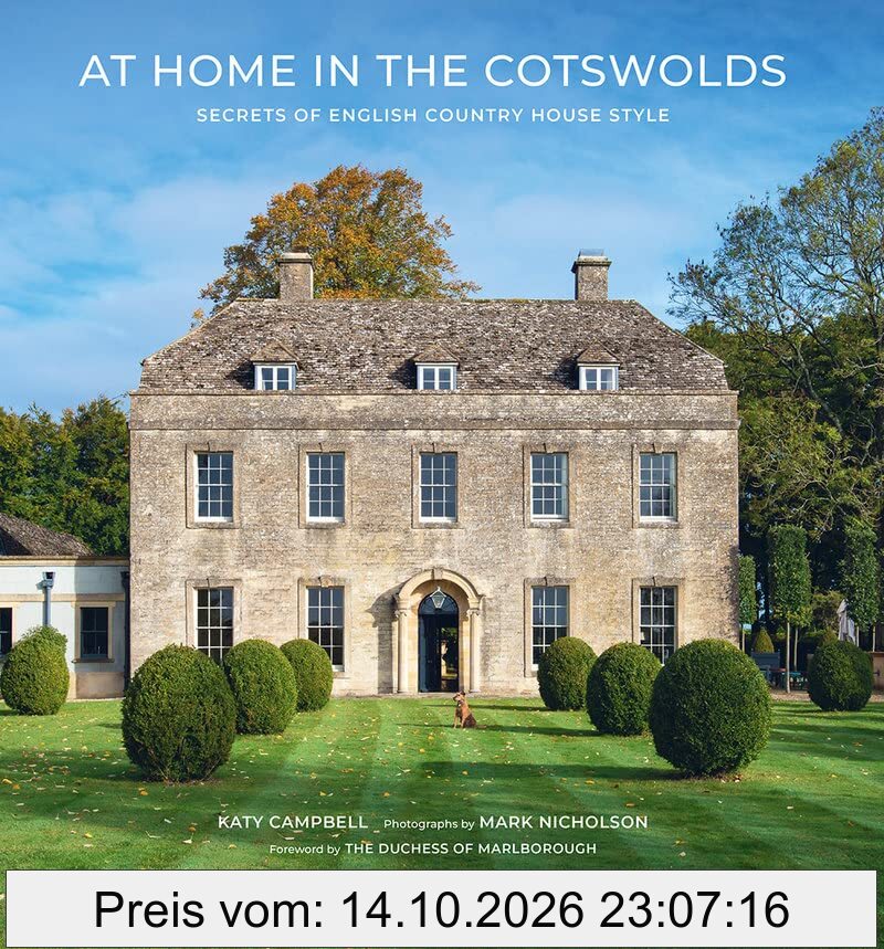 At Home in the Cotswolds: Secrets of English Country House Style